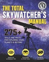 Total Skywatcher's Manual (Paperback) - Astronomical Society of the Pacific Photo