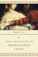 Love and Death in Renaissance Italy (Paperback) - Thomas V Cohen Photo