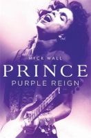 Prince - Purple Reign (Hardcover) - Mick Wall Photo