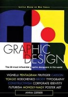 Graphic Design - The 50 Most Influential Graphic Designers in the World (Hardcover) - Anna Gerber Photo