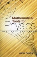 Mathematical Tools for Physics (Paperback, Dover) - James C Nearing Photo