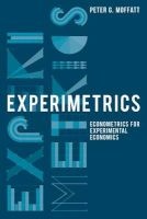 Experimetrics - Econometrics for Experimental Economics (Hardcover) - Peter G Moffatt Photo