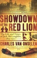 Showdown At The Red Lion - The Life And Times Of Jack McLoughlin 1859-1910 (Paperback) - Charles Van Onselen Photo