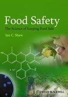 Food Safety - The Science of Keeping Food Safe (Paperback) - Ian C Shaw Photo