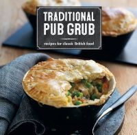 Traditional Pub Grub - Recipes for Classic British Food (Paperback, US ed) - Ryland Peters Small Photo