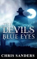 The Devil's Blue Eyes (Paperback) - Chris Sanders Photo