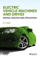 Electric Vehicle Machines and Drives: Design, Analysis and Application (Hardcover) - KT Chau Photo