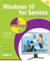 Windows 10 for Seniors in Easy Steps - Covers the Windows 10 Anniversary Update (Paperback, 2nd Revised edition) - Michael Price Photo
