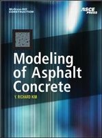 Modeling of Asphalt Concrete (Hardcover) - Y Richard Kim Photo