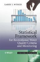 Statistical Framework for Recreational Water Quality Criteria and Monitoring (Hardcover) - Larry J Wymer Photo