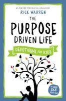 The Purpose Driven Life Devotional for Kids (Paperback, Special edition) - Rick Warren Photo