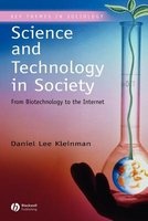 Science and Technology in Society - From Biotechnology to the Internet (Paperback, New) - Daniel Lee Kleinman Photo