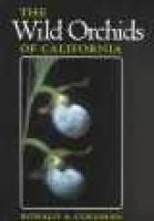 The Wild Orchids of California (Paperback) - Ronald A Coleman Photo