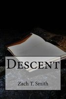 Descent (Paperback) - Zach T Smith Photo