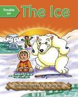 Trouble on the Ice (Giant Size) (Board book) - Nicola Baxter Photo