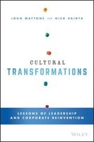 Cultural Transformations - Lessons of Leadership and Corporate Reinvention (Hardcover) - John Mattone Photo
