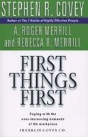 First Things First (Paperback, Re-issue) - Stephen R Covey Photo