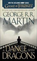 A Dance with Dragons (HBO Tie-In Edition): A Song of Ice and Fire: Book Five (Paperback) - George R R Martin Photo