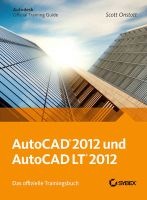 AutoCAD und AutoCAD LT 2012 - Das Offizielle Trainingsbuch (German, Paperback) - Scott Onstott Photo
