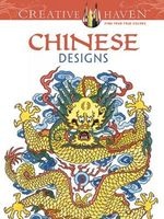Creative Haven Chinese Designs Coloring Book (Paperback) - Dianne Gaspas Photo