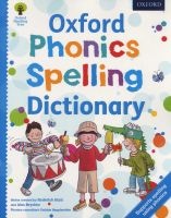Oxford Phonics Spelling Dictionary (Paperback) - Roderick Hunt Photo