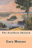 The Southern Skylark (Paperback) - Gary Mawyer Photo