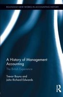 A History of Management Accounting - The British Experience (Hardcover) - Richard Edwards Photo