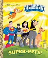 Super-Pets! (DC Super Friends) (Hardcover) - Billy Wrecks Photo