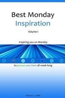 Best Monday Inspiration Volume I (Paperback) - Anthony L Griffin Photo