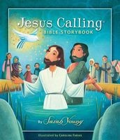 Jesus Calling Bible Storybook (Hardcover) - Sarah Young Photo