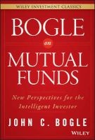 Bogle on Mutual Funds - New Perspectives for the Intelligent Investor (Hardcover) - John C Bogle Photo