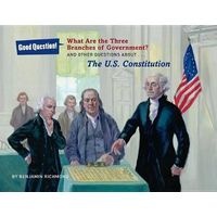 What Are the Three Branches of the Government? - And Other Questions about the U.S. Constitution (Hardcover) - Benjamin Richmond Photo