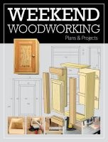 Weekend Woodworking (Paperback) - Gmc Editors Photo