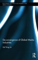 De-Convergence of Global Media Industries (Hardcover, New) - Dal Yong Jin Photo
