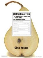Rethinking Thin - The New Science of Weight Loss---and the Myths and Realities of Dieting (Standard format, CD, Library ed) - Gina Kolata Photo