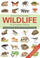 The Wildlife of South Africa - A Field Guide to the Animals and Plants of the Region (Paperback) - Vincent Carruthers Photo