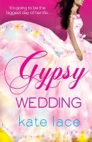 Gypsy Wedding (Paperback) - Kate Lace Photo