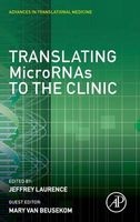 Translating Micrornas to the Clinic (Hardcover) - Jeffrey Laurence Photo