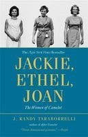Jackie, Ethel, Joan - Women of Camelot (Paperback, Trade) - J Randy Taraborrelli Photo