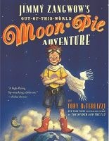 Jimmy Zangwow's out-of-this-world moon pie adventure (Paperback, 1st Aladdin Paperbacks ed) - Tony DiTerlizzi Photo