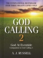 God Calling 2 - God at Eventide (Hardcover) - A J Russell Photo