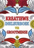 Kreatiewe Inkleurboek Vir Grootmense (Afrikaans, Paperback) - Human Rousseau Photo