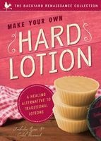 Hard Lotion - A Healing Alternative to Traditional Lotions (Paperback) - Caleb Warnock Photo