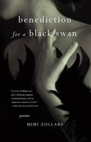 Benediction for a Black Swan - Poems (Paperback) - Mimi Zollars Photo