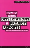 How to Write Dissertations & Project Reports (Paperback, 2nd edition) - Jonathan Weyers Photo