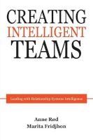 Creating Intelligent Teams (Paperback) - Anne Rod Photo
