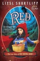Red: The True Story of Red Riding Hood (Hardcover) - Liesl Shurtliff Photo