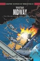 The Battle of Midway - The Destruction of the Japanese Fleet (Hardcover) - Dan Abnett Photo