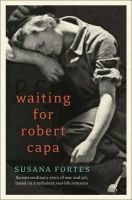 Waiting for Robert Capa (Paperback) - Susana Fortes Photo