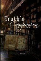 Truth's Companion (Paperback) - K R Williams Photo